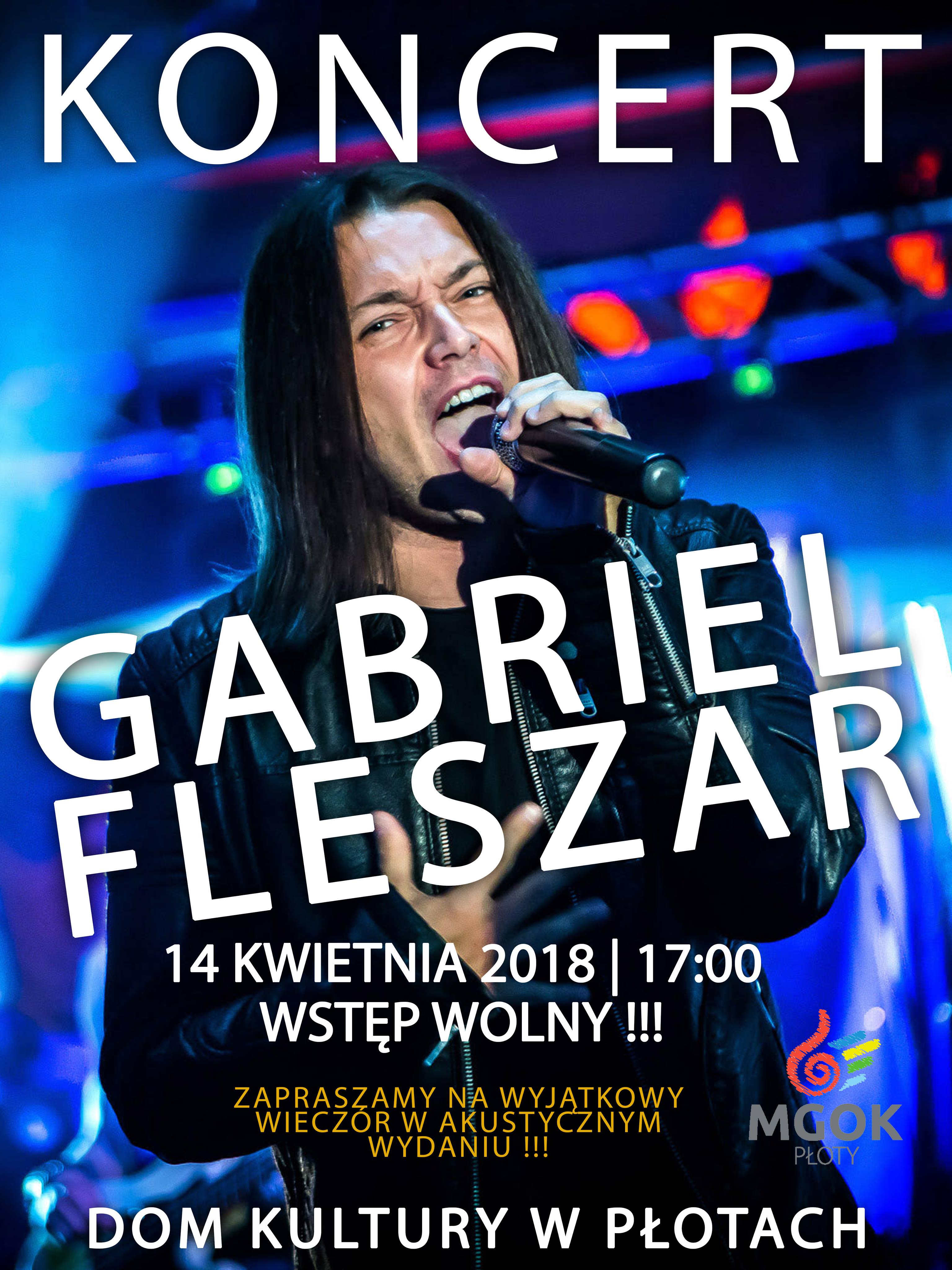 Gabriel Fleszar zagra w Domu Kultury w Płotach. koncert  w Płotach, kwiecień 2018
