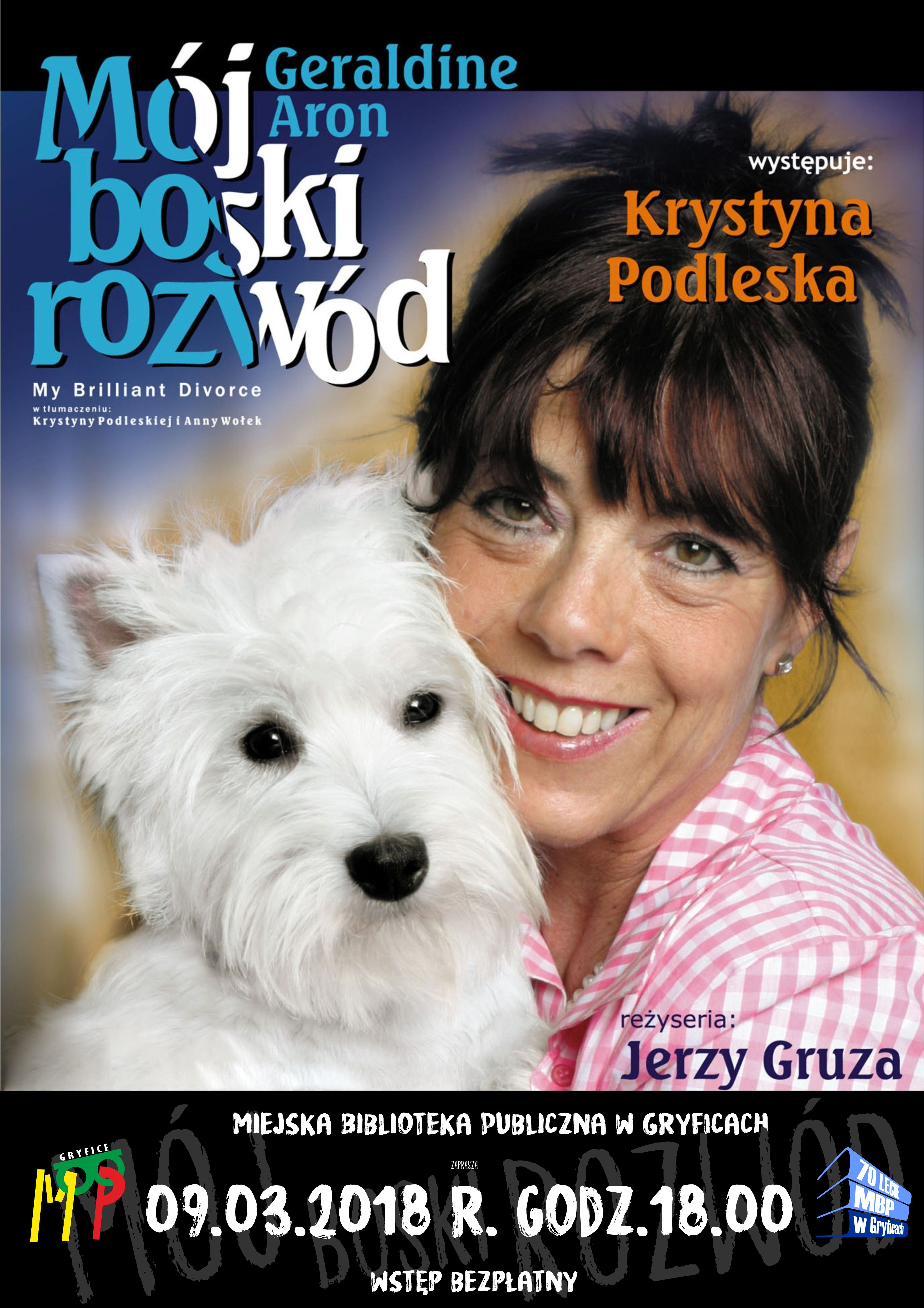 Krystyna Podlewska - plakat przedstawienia "Mój boski rozwód"