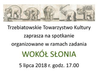 "Wokół Słonia", Trzebiatowskie Towarzystwo Kultury, Trzebiatów 2018