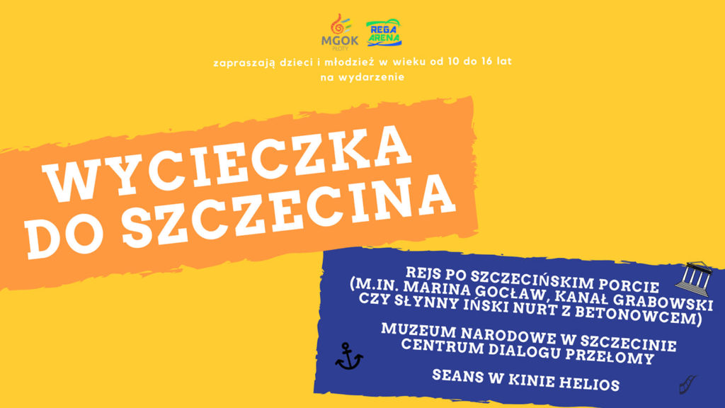 MGOK Płoty i Rega Arena organizują wycieczkę do Szczecina dla dzieci i młodzieży. 