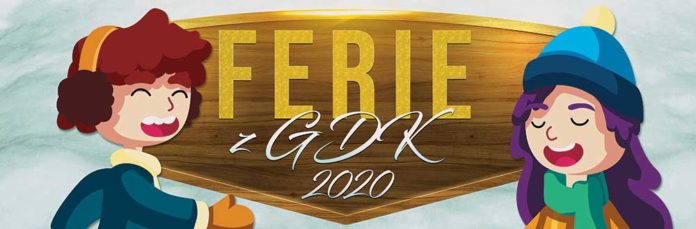 ferie zimowe GDK 2020